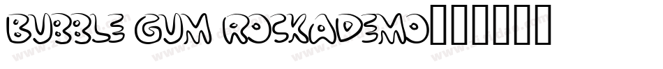 Bubble Gum RockADemo字体转换